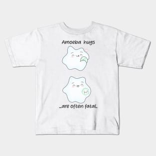 Amoeba hugs are often fatal. Biology Pun Fun Kids T-Shirt